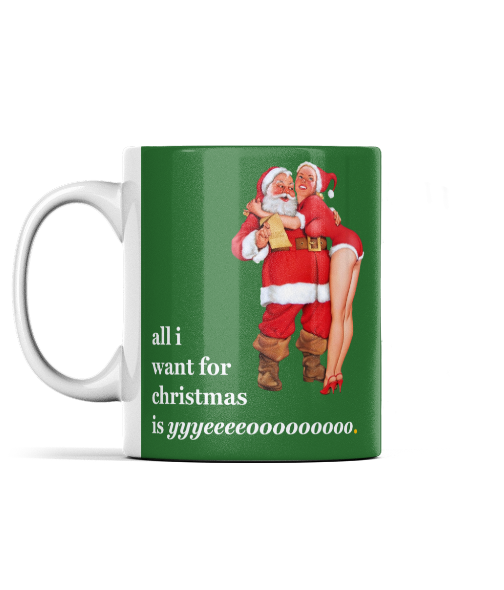 All I Want for Christmas is Yyyeeeeoooooooo Cup