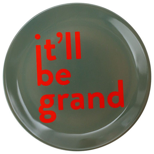 Itll Be Grand Bone China Plate